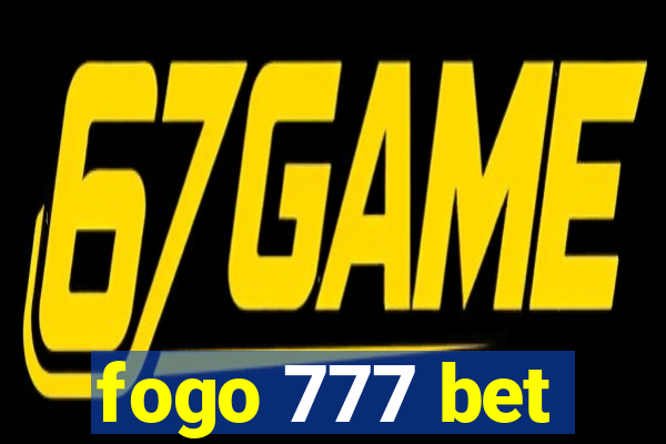 fogo 777 bet